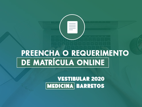 Preencha o requerimento e verifique a documentação para realizar sua matrícula