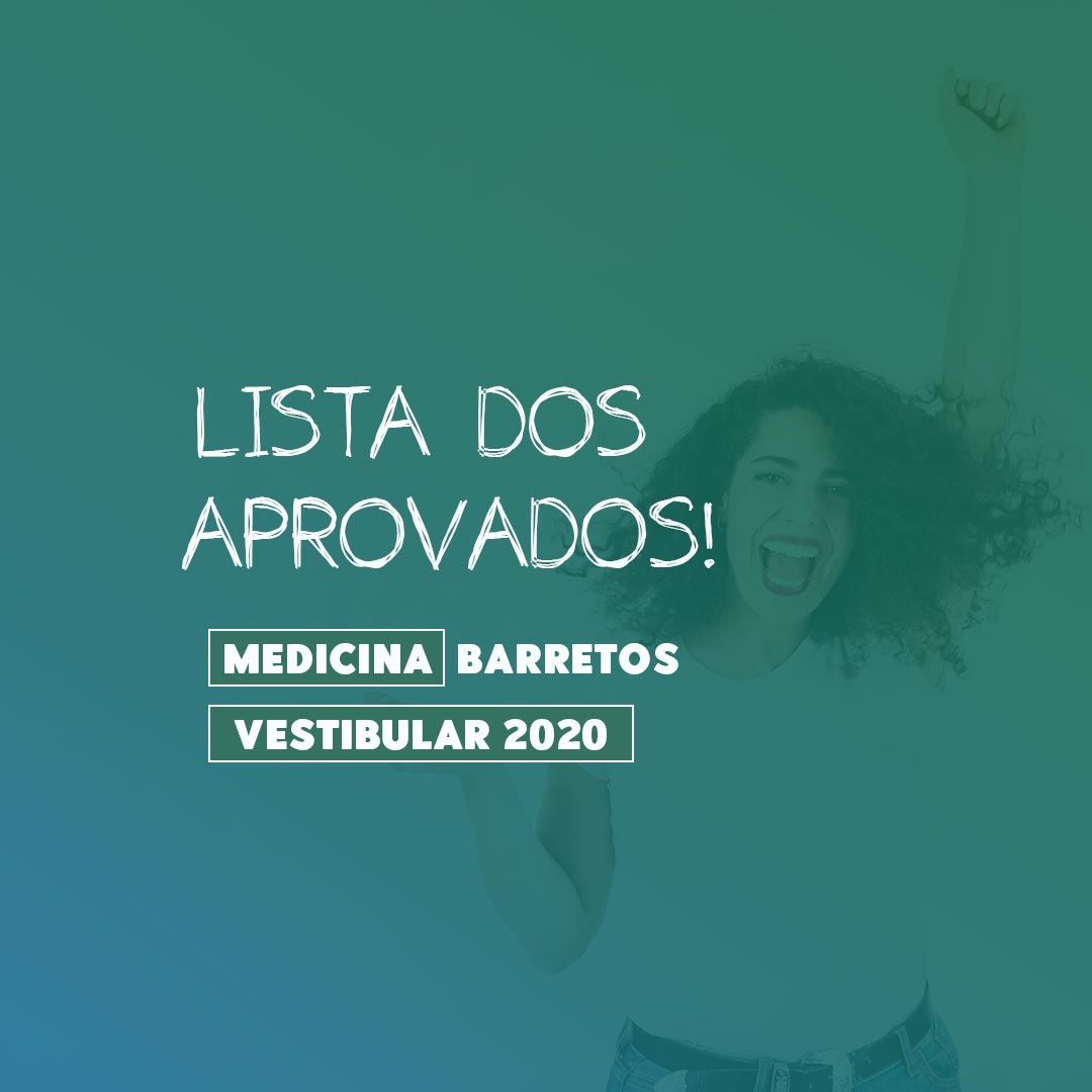 Saiu a lista atualizada dos aprovados no Vestibular 2020 de Medicina - 12/02